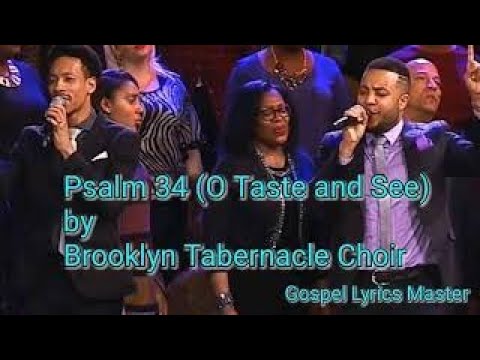 Brooklyn Tabernacle Choir  Psalm 34 Lyrics