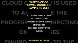 cisco sdwan cloud on Ramp | cisco sdwan interview questions answer #sdwan #cisco #ciscosdwan