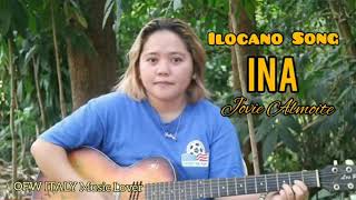 INA ( Mother ) Ilocano Song - Jovie Almoite (audio)
