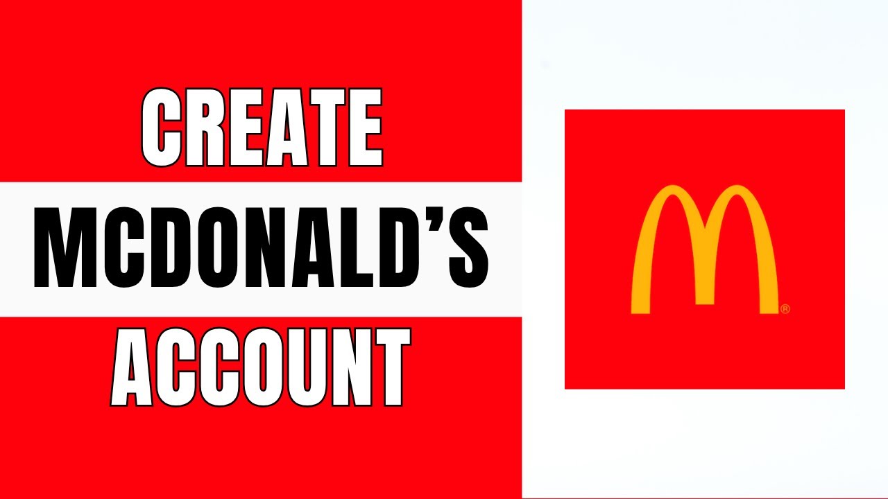 How To Create McDonald's Account 2025