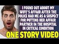 I Found Out About My Wife's Affair When The Police Called To Ask About Her Partner - Reddit Stories