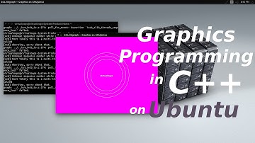 Graphics Programming in C++ on Ubuntu