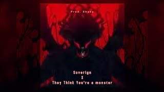 Playboi Carti - Sovereign X They Think You're A Monster. Prove. Them. Right!