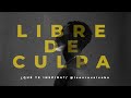 Libre de Culpa | León Ruvalcaba