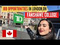 Job opportunities in fanshawe college  london ontario how to apply  find  international student