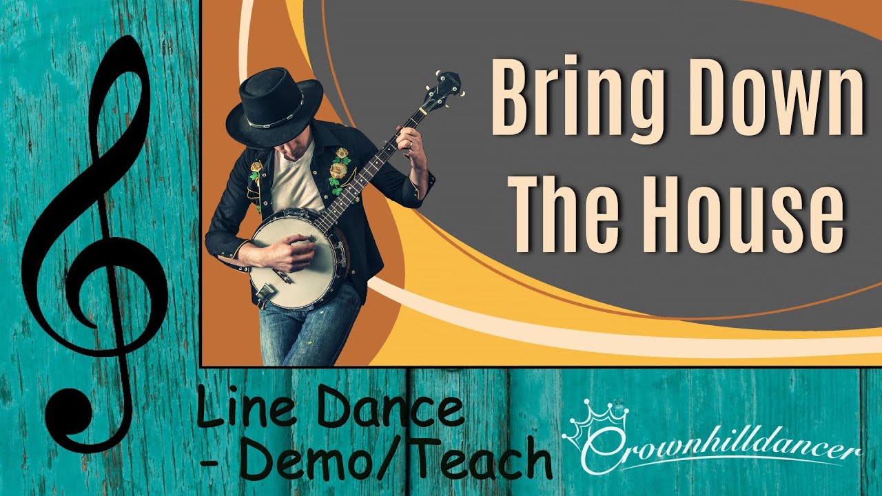 Bring Down The House - Line Dance
