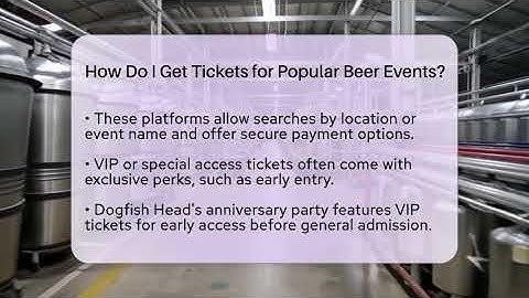 How Do I Get Tickets for Popular Beer Events? | The Pint Guy