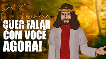 O que Deus quer falar para mim agora?