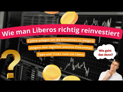 Libero Financial wie man neue Liberos anlegt | passives Einkommen aufbauen | Libero Tipps und Tricks