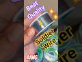Best Soldering Wire for Smooth Joints & Strong Connections 🔩 #shorts #electronics
