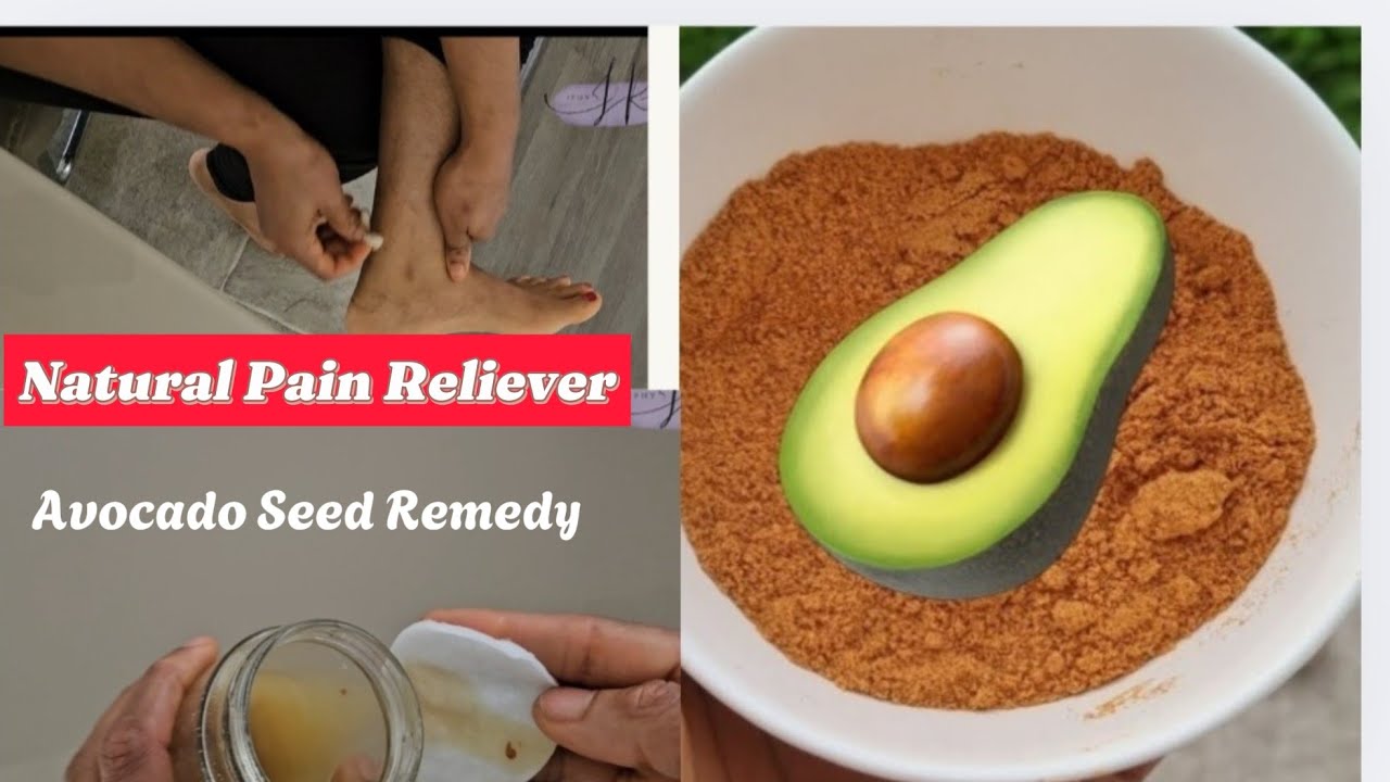 How to Use Avocado Seed to Relieve Muscle Pain, Arthritis and ...