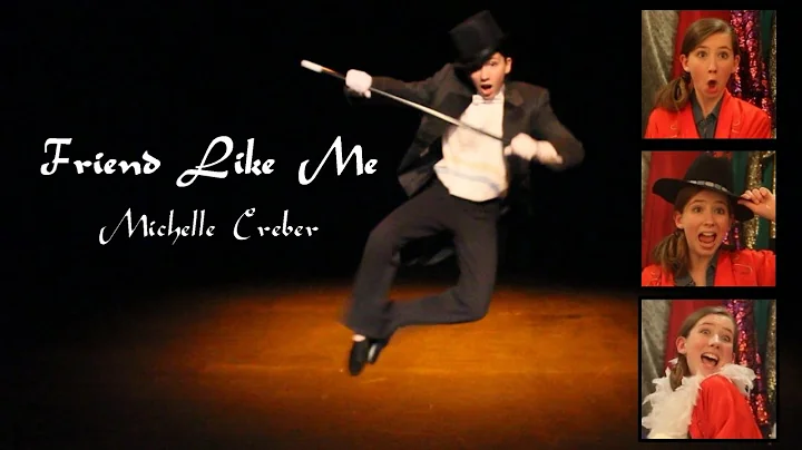 FRIEND LIKE ME (cover & music video) - Michelle Cr...