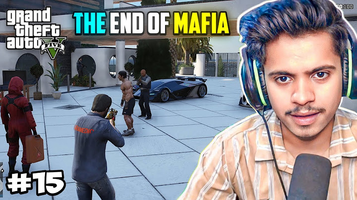 THE END OF MAFIA BOSS | GTA 5 GAMEPLAY #15
