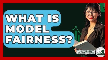 What Is Model Fairness? - The Friendly Statistician