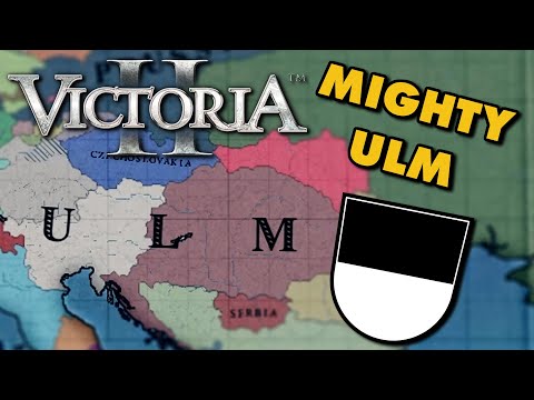 Ulm Takes It's Rightful Place In Victoria 2