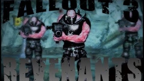 Fallout 3 Mods: REVENANTS