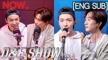 [ENG SUB] 20210425 : D&E Show - Episode 4