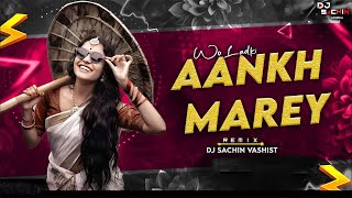Aankh Marey Wo Ladki Dj Remix Dj Sachin Vashist Hip Hop Beat Mix Wedding Spl