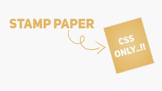 Stamp Paper Using Html & Css Only | Css Stamp Paper | How To Make Stamp Paper Using Css