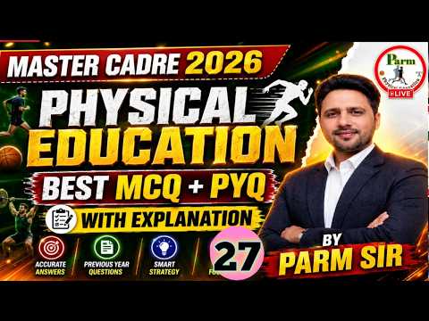 Live- 27 | Best MCQ + PYQ | Master Cadre 2026 | HTET 2026 | TGT PGT Physical Education | by Parm sir