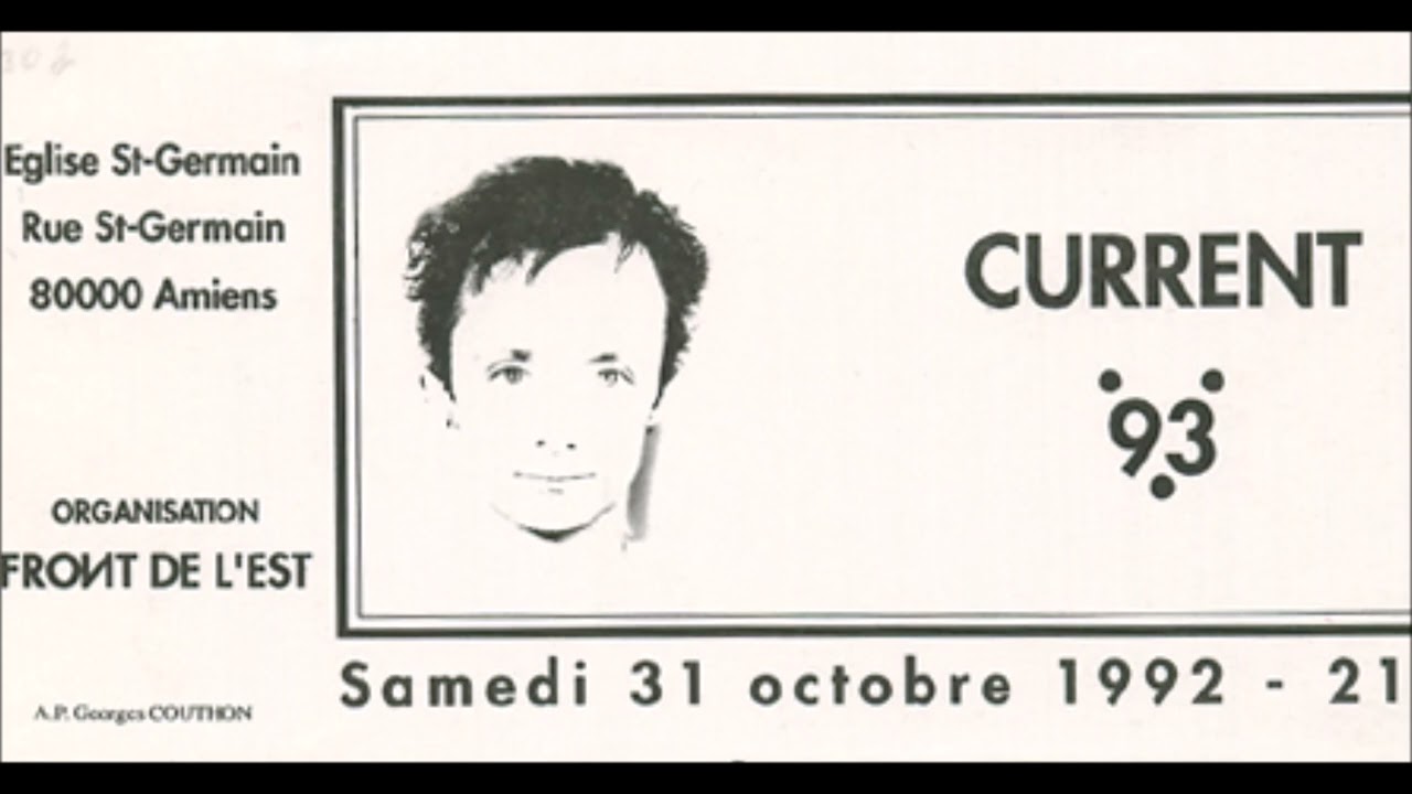 CURRENT 93 - Live At The Church Of St Germain, Amiens, 1992 - YouTube