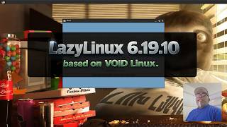 Famous First Look at LazyLinux 6.19.10 Wealth