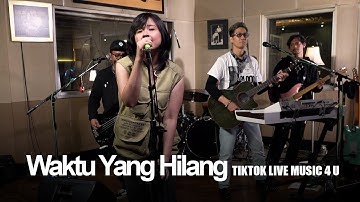 StereoWall - Waktu Yang Hilang (TikTok Live Music 4 U)