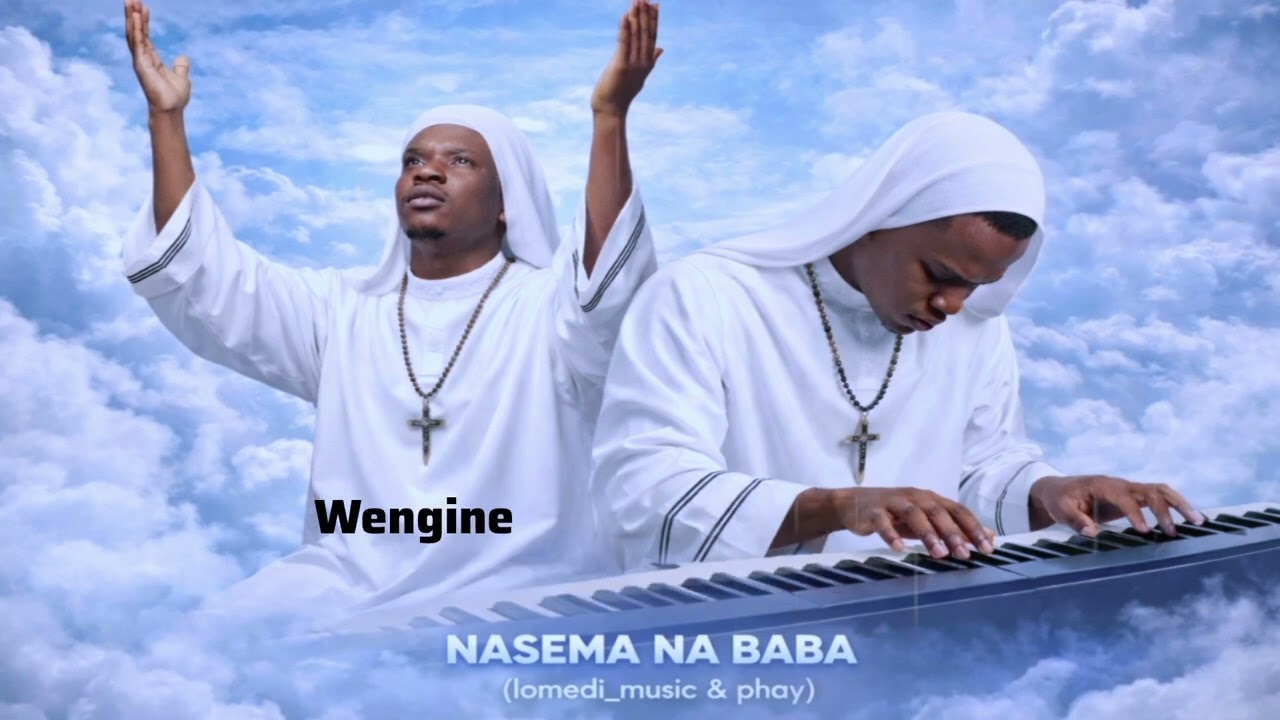 LOMEDI & PHAY- NASEMA NA BABA (official audio)