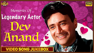 Memories Of Legendary Actor Dev Anand Video Songs Jukebox - (HD) Hindi Old Bollywood Songs