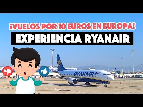 Vuelos por 10 euros en Europa con Ryanair - ¿Cómo son?