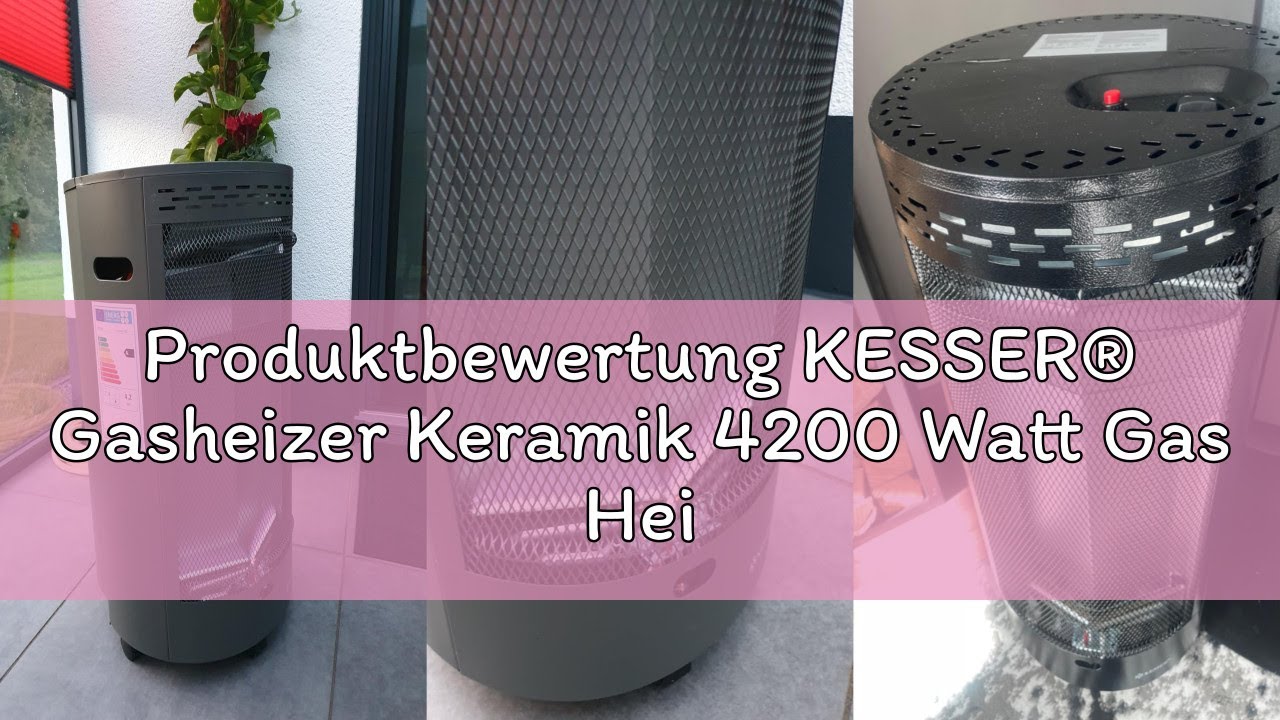 Produktbewertung KESSER® Gasheizer Keramik 4200 Watt Gas Heizstrahler inkl. Gasdruckregler Gasschlau