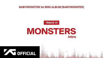 BABYMONSTER - ‘MONSTERS (Intro)’ (Official Audio)