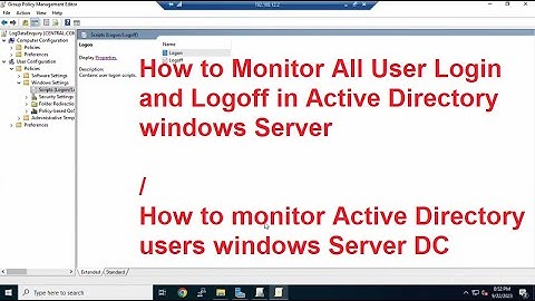 How to Monitor All User Login and Logoff in Active Directory windows Server 2022