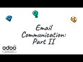 Odoo email communication ii lets practice handson techniques  best practices