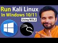 How to Install Kali Linux on Windows with WSL | GUI Environment