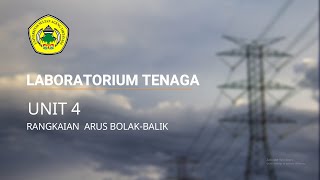 Praktikum Rangkaian Listrik - Arus Bolak-Balik [U4]
