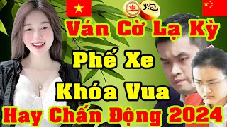 Màn Phế Xe Khóa Xe Tướng Hay Lạ Kỳ #CờTướng