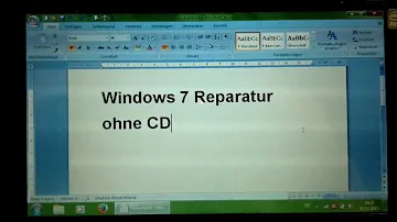 Wie kann ich Windows 7 reparieren ohne CD?