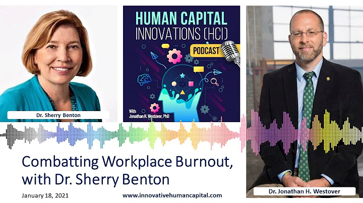 HCI Webinar: Combatting Workplace Burnout, with Dr...