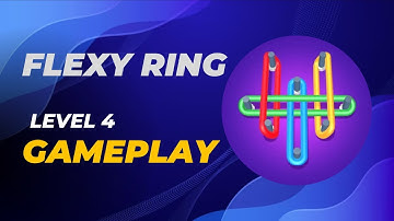 Flexy Ring - Level 4 - Gameplay