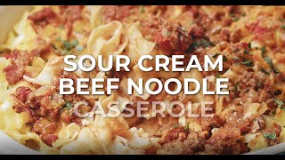 Sour Cream Beef Noodle Casserole