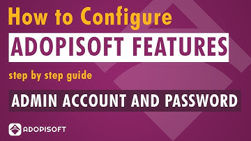 How to Add Account and Change Admin Password | ADOPISOFT
