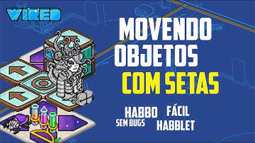 APRENDA A MOVER OBJETOS COM SETAS NO HABBO