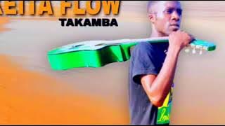 KEITA FLOW  TAKAMBA AUDIO OFFICIEL