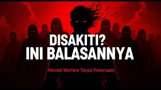 6 Cara Menghancurkan Mental Orang yang Menyakitimu Tanpa Balas Dendam