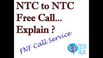 NTC to NTC Free Call. Explained ! Nepal Telecom FnF Service