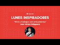 Entrevista a VICTOR KÜPPERS | Lunes Inspiradores #194