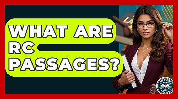 What Are RC Passages? - Law School Prep Hub