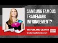 Samsung Publishing: Famous Trademark Infringement? I Think So! | Trademark Attorney Angela Langlotz