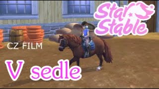 Star Stable Film ~ V sedle [CZ]